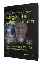 ISBN 9783869803456: Digitale Disruption - Die nächste Stufe der Innovation