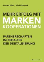 ISBN 9783869804255: Mehr Erfolg mit Markenkooperationen – Partnerschaften im Zeitalter der Digitalisierung