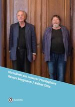 ISBN 9783869845326: Utensilien aus unserer Privatsphäre: Reiner Bergmann / Reiner Zitta. Diese Publikation erscheint als Band 5 der Schriftenreihe der Kunstvilla im KunstKulturQuartier anlässlich der Ausstellung 10.2014 - 3.2015.