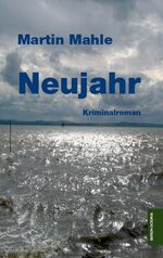 ISBN 9783869913797: Neujahr : Kriminalroman