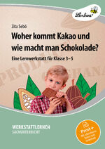 ISBN 9783869988924: Woher kommt Kakao und wie macht man Schokolade? | (3. bis 5. Klasse) | Zita Chocano | Bundle | 1 MP3, Download oder Online | Deutsch | 2024 | Lernbiene Verlag | EAN 9783869988924