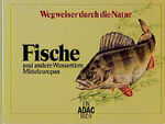 ISBN 9783870033149: Fische und andere Wassertiere Mitteleuropas