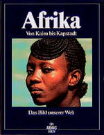 Afrika - von Kairo bis Kapstadt