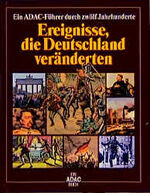 ISBN 9783870037017: Ereignisse die Deutschland veränderten