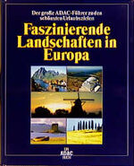 ISBN 9783870037109: Faszinierende Landschaften in Europa