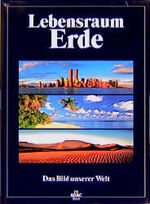 ISBN 9783870037253: Lebensraum Erde: Das Bild unserer Welt