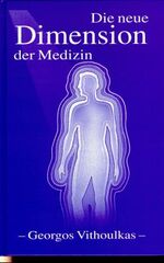 ISBN 9783870130237: Die neue Dimension der Medizin