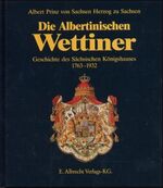 ISBN 9783870140205: Die Albertinischen Wettiner