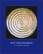 ISBN 9783870232061: Zeit und Ewigkeit – H. G. Bücker Vellern