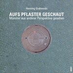 ISBN 9783870233419: Aufs Pflaster geschaut - Münster aus anderer Perspektive gesehen