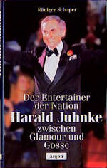 ISBN 9783870243845: Harald Juhnke. Der Entertainer der Nation zwischen Glamour und Gosse