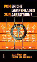 ISBN 9783870243890: Von Erichs Lampenladen zur Asbestruine