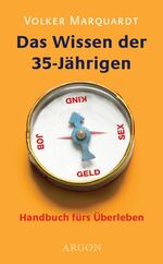 ISBN 9783870246198: Das Wissen der 35-Jährigen