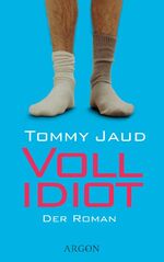 ISBN 9783870247515: Vollidiot