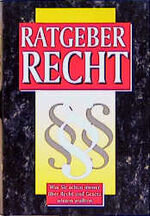 ISBN 9783870704964: Ratgeber Recht