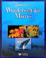 ISBN 9783870706029: Wunderwelt des Meeres.