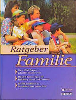 ISBN 9783870707835: Ratgeber Familie