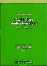 ISBN 9783870812461: Nachhaltige Stadtentwicklung. Konzepte und Projekte von Markus Birzer, Peter H. Feindt und Edmund A. Spindler