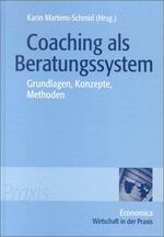 ISBN 9783870812881: Coaching als Beratungssystem – Grundlagen, Konzepte, Methoden