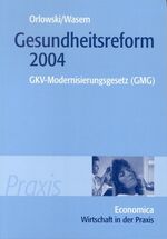 ISBN 9783870813185: Gesundheitsreform 2004