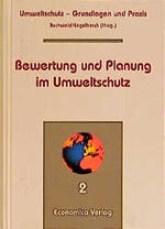 ISBN 9783870814922: Bewertung und Planung im Umweltschutz