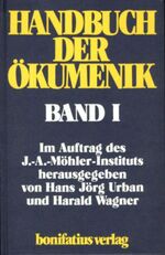 ISBN 9783870884543: Handbuch der Ökumenik (Drei Bände in vier Bänden). Im Auftrag des J.A.-Möhler-Instituts herausgegeben.