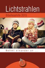 ISBN 9783870925567: Lichtstrahlen 2015 - Bibellesehilfe