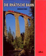 ISBN 9783870942274: Die Rhätische Bahn