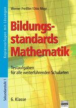 ISBN 9783871013720: Bildungsstandards Mathematik: 6. Klasse - Kopiervorlagen mit Lösungen