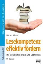 ISBN 9783871018770: Lesekompetenz effektiv fördern mit literarischen Texten und Sachtexten