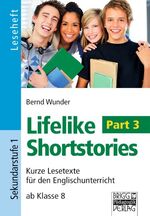 ISBN 9783871019098: Lifelike Shortstories - Sekundarstufe I / Ab Klasse 8 - Leseheft 3