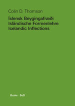 ISBN 9783871188411: Íslensk Beygingafræði – Isländische Formenlehre – Icelandic Inflections