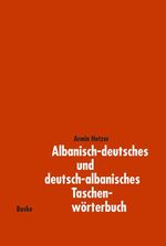 ISBN 9783871189463: Albanisch-deutsches und deutsch-albanisches Taschenwörterbuch: Mit rund 12000 Stichwörtern und Redewendungen