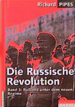 ISBN 9783871340666: Die Russische Revolution / Russland unter dem neuen Regime