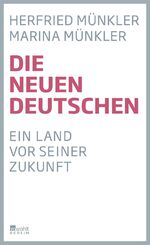 Die neuen Deutschen – Ein Land vor seiner Zukunft