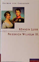 ISBN 9783871342219: Königin Luise und Friedrich Wilhelm III.