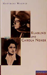 ISBN 9783871342660: Klabund und Carola Neher