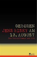 ISBN 9783871345074: Geboren am 13. August – Der Sozialismus und ich