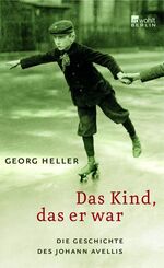 ISBN 9783871345456: Das Kind, das er war.