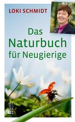 ISBN 9783871346811: Das Naturbuch für Neugierige