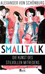 ISBN 9783871347870: Smalltalk – Die Kunst des stilvollen Mitredens