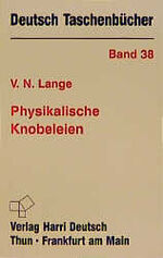 ISBN 9783871443442: Physikalische Knobeleien