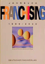 ISBN 9783871506529: Jahrbuch Franchising 1999/2000 Deutscher Franchise-Verband e.V.