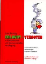 ISBN 9783871508134: Erlaubt - Verboten in Gastronomie und Gemeinschaftsverpflegung