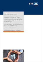 ISBN 9783871513060: Betreuungsrecht und Vorsorgevollmacht in der Bankpraxis – Ein Handbuch für Bankpraktiker, Betreuer und Betreute