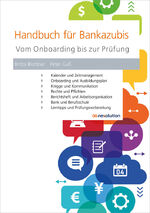 ISBN 9783871513275: Handbuch für Bankazubis – Vom Onboarding bis zur Prüfung