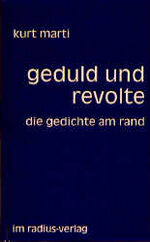 geduld und revolte - die gedichte am rand