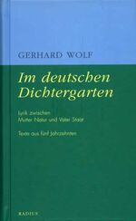 ISBN 9783871730658: Im deutschen Dichtergarten – Lyrik zwischen Mutter Natur und Vater Staat. Texte aus fünf Jahrzehnten