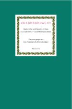 ISBN 9783871735264: Dezembernacht – Gedichte und Geschichten zur Advents- und Weihnachtszeit