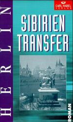 ISBN 9783871792960: Sibirien-Transfer  (Noch eingeschweißt)